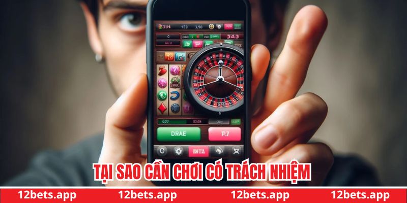 Tại sao cần chơi có trách nhiệm